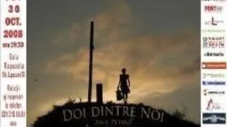 PIESA DE TEATRU: ''DOI DINTRE NOI''