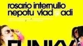 PARTY CU ROSARIO INTERNULLO, NEPOTU, VLAD SI ADI