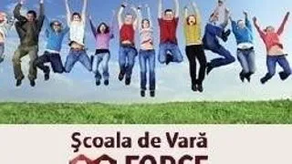 SE LANSEAZA FORCE SUMMER SCHOOL