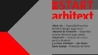 RE-START ARHITEXT LA DEALU FRUMOS, 24 - 26 IULIE 2009