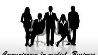 CURS GRATUIT - COMUNICAREA IN MEDIUL BUSINESS