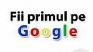 FII PRIMUL IN GOOGLE