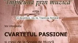 CONCERT PASSIONE 'IMPREUNA PRIN MUZICA'