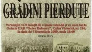 EXPOZITIA GRADINI PIERDUTE