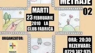 FABRICA DE SCURT METRAJE ? EDITIA A DOUA