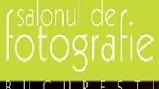 SALONUL DE FOTOGRAFIE LA SALA PALATULUI, BUCURESTI