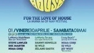 For The Love Of House - La Mania 1st of May Festival