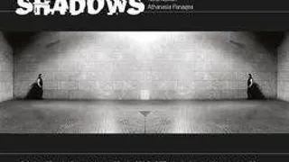 SHADOWS
