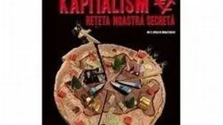 Proiectia filmului "Kapitalism, reteta noastra secreta"