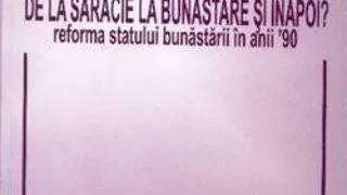 Lansare volum De la saracie la bunastare si inapoi?