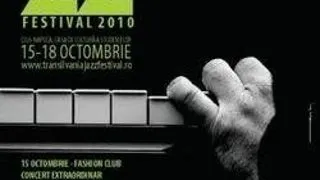 Transilvania Jazz Festival 2010