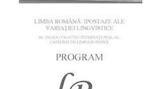 Al 10-lea Colocviu International al Catedrei de limba romana