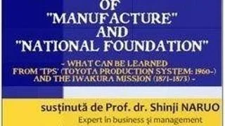 Conferinta "The Japanese Spirit of Manufacture and National Foundation"