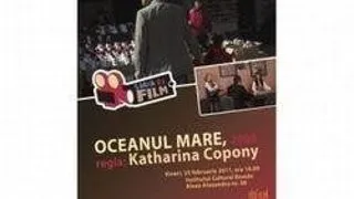 "Oceanul mare" la Seara de film