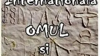Conferinta internationala "Omul si mitul"