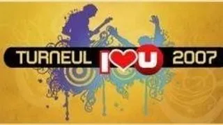 TURNEUL I LOVE U REVINE SUB DEVIZA "ARATA CE POTI"!