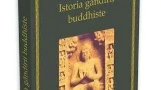 Lansare de carte ? Istoria gndirii buddhiste - Edward J. Thomas