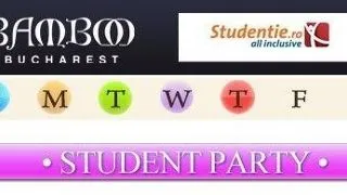 Alege-ti ziua saptamanii in care ai vrea sa mergi la petrecerea studentilor din Bamboo!