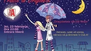 ?Dragobetele saruta fetele", joi, 23 februarie, ora 22:00