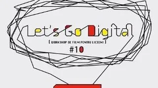 Start pentru inscrierile la Let?s Go Digital!