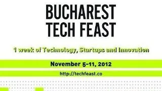 Inovatie, antreprenoriat si tehnologie la prima editie Bucharest Tech Feast
