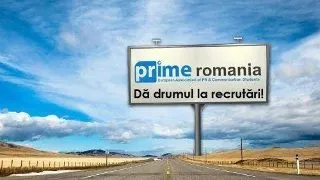 PRIME Romania recruteaza!