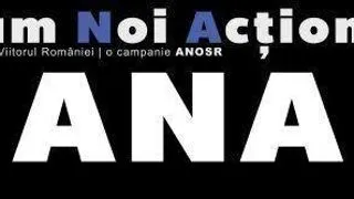 ANA - Acum Noi Actionam - pentru Viitorul Romaniei