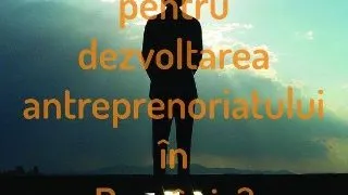 Antreprenoriatul in Romania