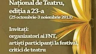 Despre Festivalul National de Teatru 2013 la Cafeneaua critica
