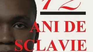 Editura Meteor Press va face cunoscuta o noua aparitie editoriala: 12 ani de sclavie