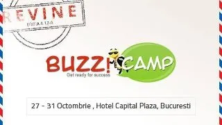 Au inceput inscrierile pentru BuzzCamp 12 - cel mai complex eveniment de dezvoltare personala si orientare in cariera