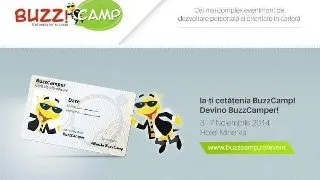 Ia-ti cetatenia BuzzCamp! Devino BuzzCamper in cadrul celei de-a 12-a editii BuzzCamp