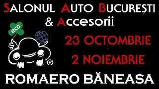 Salonul Auto Bucuresti si Accesorii - rampa de lansare pentru modelele auto 2014 - 2015!