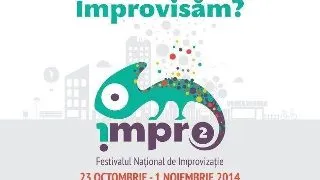 !MPRO - Festivalul National de Improvizatie se pregateste sa isi aleaga campionii