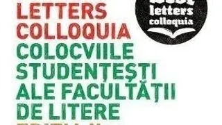 BucharEst STudent BEST Letters Colloquia: Colocviile Studentesti la Facultatea de Litere