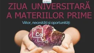 "Ziua Universitara a Materiilor Prime", un eveniment pentru inginerii pasionati, pe 5 iunie, la UPB