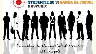 Ce avantaje iti obtin agentiile de recrutare si tu nu poti