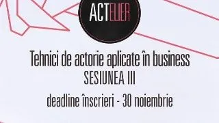 Actelier, singurul curs de actorie pentru oameni de afaceri, incepe in decembrie