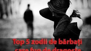 Top 5 zodii de b?rba?i care fug de dragoste