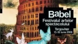 EDITIA A II-A - FESTIVALUL ARTELOR SPECTACOLULUI BABEL FEST
