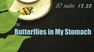 CONCERT BUTTERFLIES IN MY STOMACH