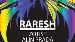 RARESH, ZOTIST, ALIN PRADA @ CITRUS
